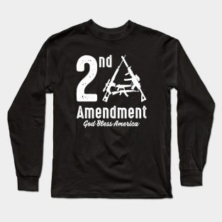 2A Second Amendment God Bless America Gun Rights Gift Long Sleeve T-Shirt